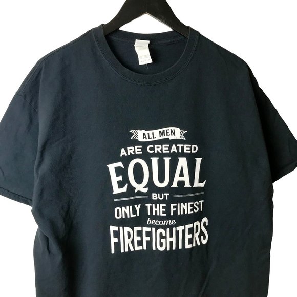 Firefighters All Men Are Created Equal T Shirt Gray XL Extra Large Graphic Tee - Picture 1 of 11